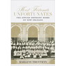 Most Fortunate Unfortunates: The Jewish Orphans' Home of New Orleans