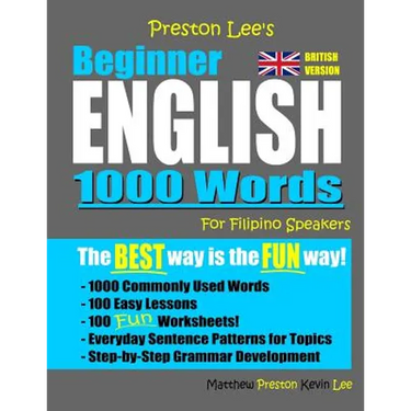 Preston Lee's Beginner English 1000 Words For Filipino Speakers (British Version)