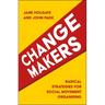 Changemakers: Radical Strategies for Social Movement Organising