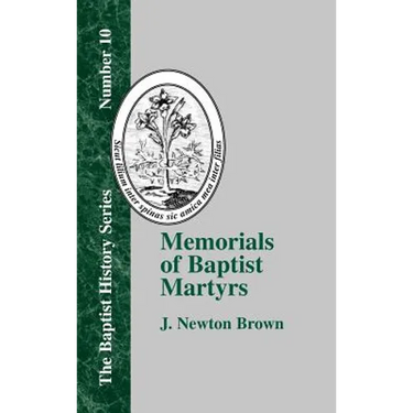 Memorials of Baptist Martyrs