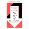 The Age of Insecurity: Coming Together as Things Fall Apart