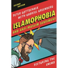 Islamophobia and Anti-Muslim Sentiment: Picturing the Enemy