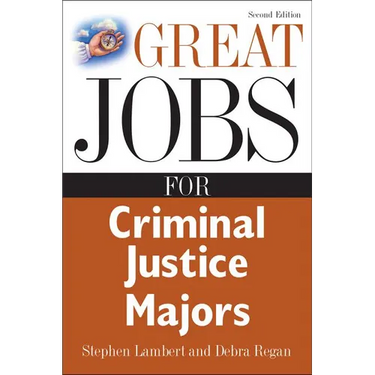 Great Jobs for Criminal Justice Majors