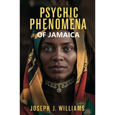 Psychic Phenomena of Jamaica