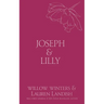 Joseph & Lily: Owned