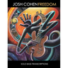 Josh Cohen - Freedom Solo Bass Transcriptions