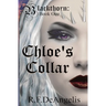 Chloe's Collar: Blackthorn: Book One