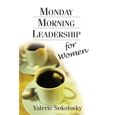 Monday Morning Leadership for Women