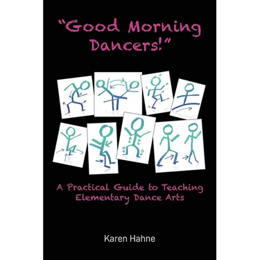 "Good Morning Dancers!"