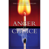 Anger is a Choice