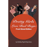 Pretty Girls Love Bad Boys: Front Street Edition
