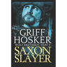 Saxon Slayer