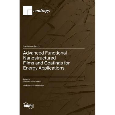 Advanced Functional Nanostructured Films and Coatings for Energy Applications