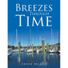 Breezes Through Time