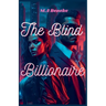 The Blind Billionaire
