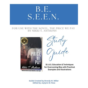 B.E. S.E.E.N. Study Guide: Bias Education & Techniques