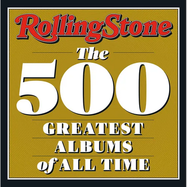 Rolling Stone: The 500 Greatest Albums of All Time