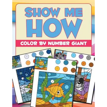 Show Me How: Color By Number Giant