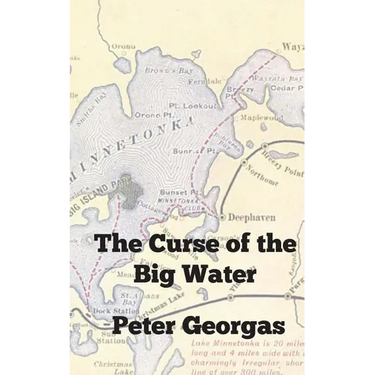 The Curse of the Big Water