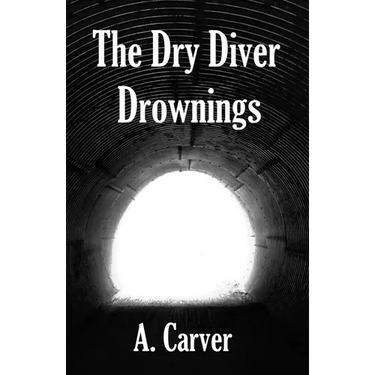 The Dry Diver Drownings