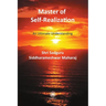 Master of Self-Realization - International Edition: An Ultimate Understanding