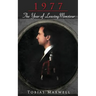 1977: The Year of Leaving Monsieur