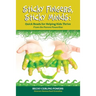 Sticky Fingers, Sticky Minds: Quick Reads for Helping Kids Thrive