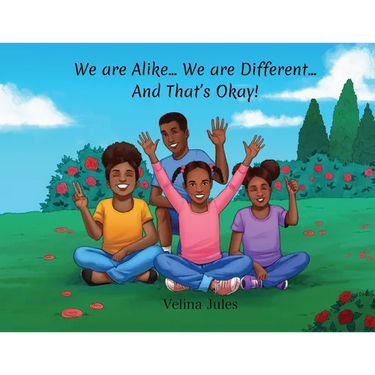 We are Alike... We are Different... And That's Okay!