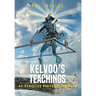 Kelvoo's Teachings: An Unwilling Ascent to Godhood
