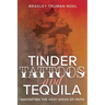 Tinder, Tattoos, and Tequila: Navigating the Gray Areas of Faith