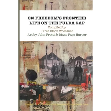On Freedom's Frontier: Life on the Fulda Gap
