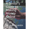 A Senior's Guide to Making Money Online