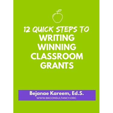 12 Quick Steps to Writing Winning Classroom Grants
