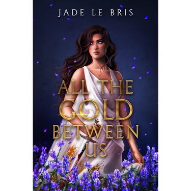 All the Gold Between Us