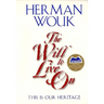 The Will to Live on: This Is Our Heritage