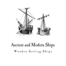 Ancient and Modern Ships: Wooden Sailing-Ships