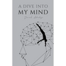 A Dive Into My Mind