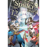 So I'm a Spider, So What?, Vol. 12 (Light Novel)