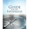 Guide For The Fatherless