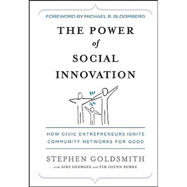 The Power of Social Innovation: How Civic Entrepreneurs Ignite Community Networks for Good