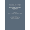 Marriage Bonds of Bedford County, Virginia, 1755-1800
