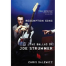 Redemption Song: The Ballad of Joe Strummer