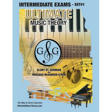 Intermediate Music Theory Exams Set #1 - Ultimate Music Theory Exam Series: Preparatory, Basic, Intermediate & Advanced Exams Set #1 & Set #2 - Four E