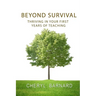 Beyond Survival: Thriving in Your First Years of Teaching