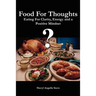 Food For Thoughts: Eating For Clarity, Energy and a Positive Mindset