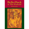 Belle-Duck at The Peabody