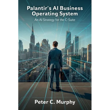 Palantir's AI Business Operating System, An AI Strategy for the C-Suite