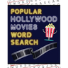 Popular Hollywood Movies Word Search: 50+ Film Puzzles With Movie Pictures Have Fun Solving These Large-Print Word Find Puzzles!
