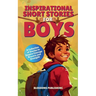 Inspirational Short Stories for Boys
