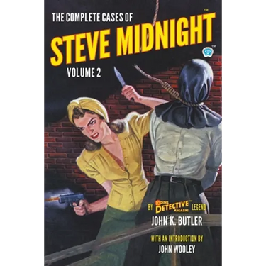 The Complete Cases of Steve Midnight, Volume 2